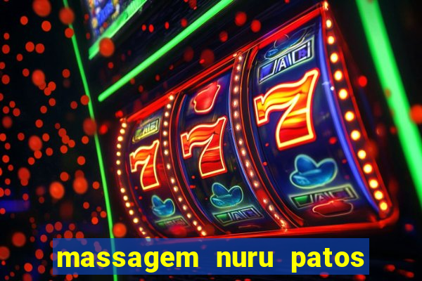 massagem nuru patos de minas